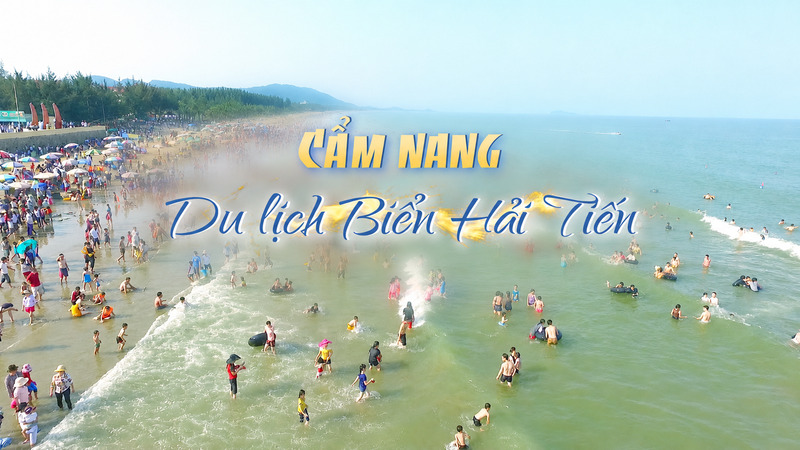 Chuẩn bị kỹ trước chuyến đi giúp du khách có kỳ nghỉ Hải Tiến an toàn, tiết kiệm và trọn vẹn hơn. 